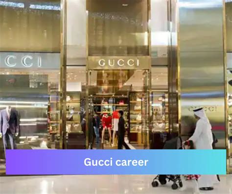 gucci 採用|gucci career paths.